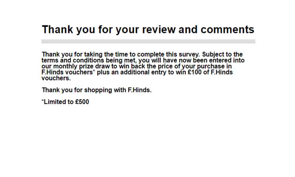 f hinds customer review survey